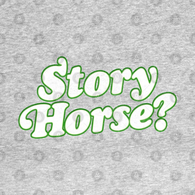 Story, Horse? by feck!